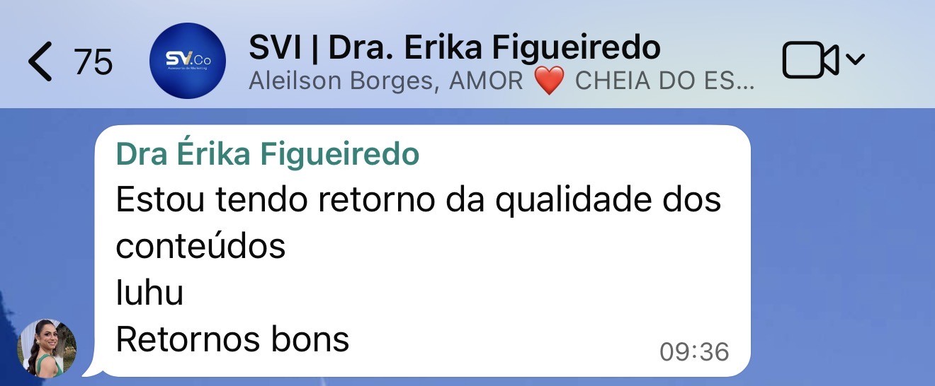 Dra. Erika Figueiredo relata bons retornos com os conteúdos da SVI